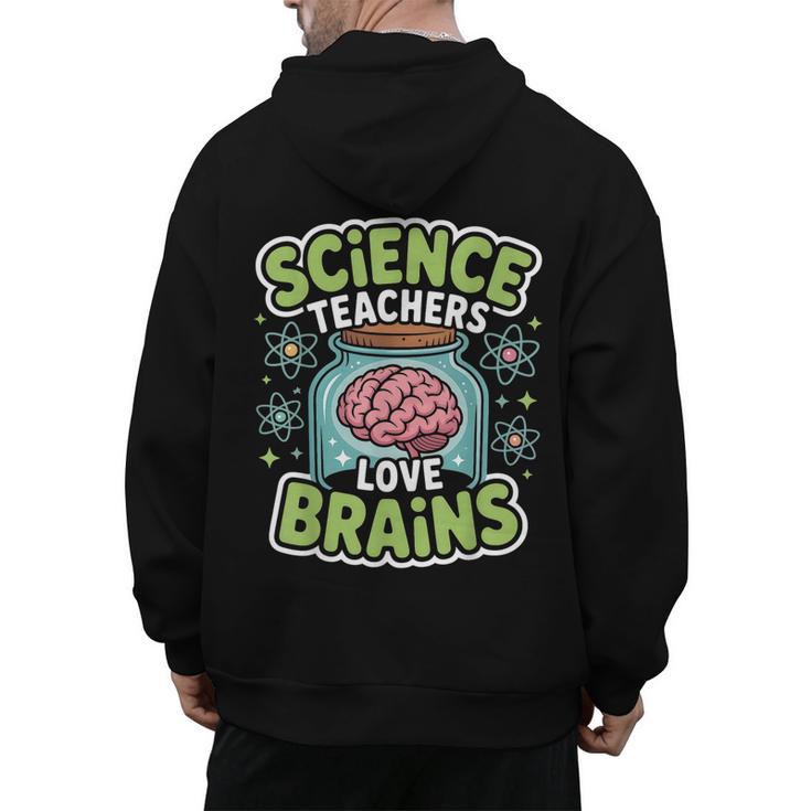Teacher Halloween Costume Science Teachers Love Brains Men's Hoodie Back Print