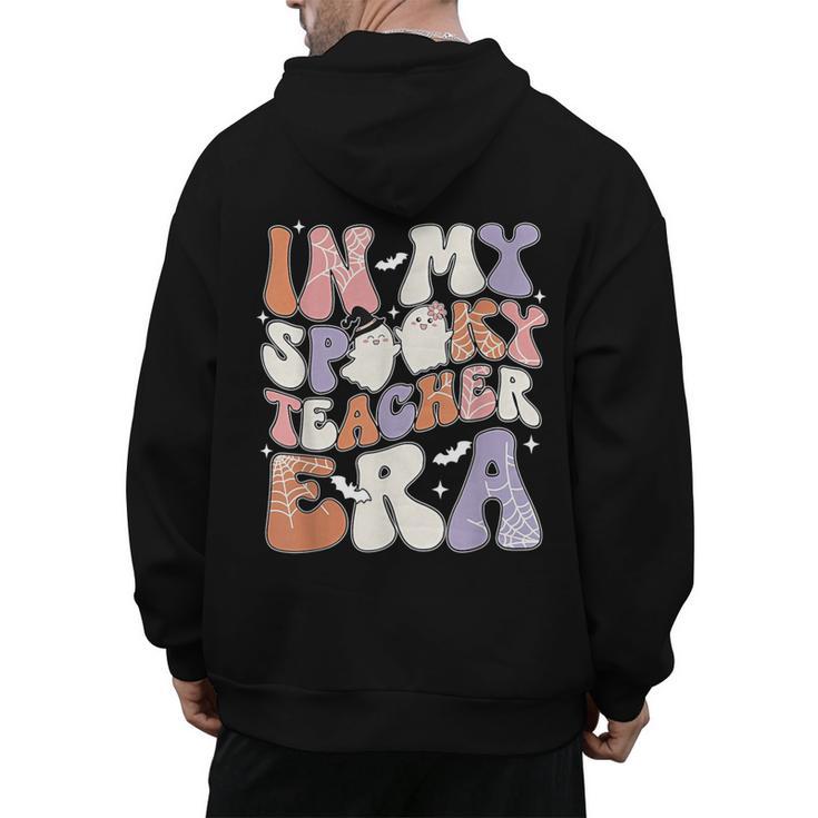 Teacher Halloween In My Spooky Teacher Era Retro Groovy Men's Hoodie Back Print