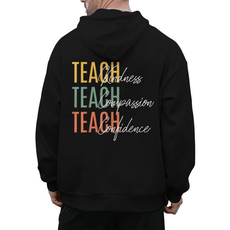 Teacher Kindness Compassion Confidence Teaching Men's Hoodie Back Print