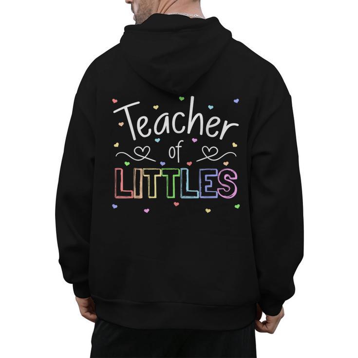 Teacher Of Littles Daycare Pre-k Kindergarten Teacher Men's Hoodie Back Print