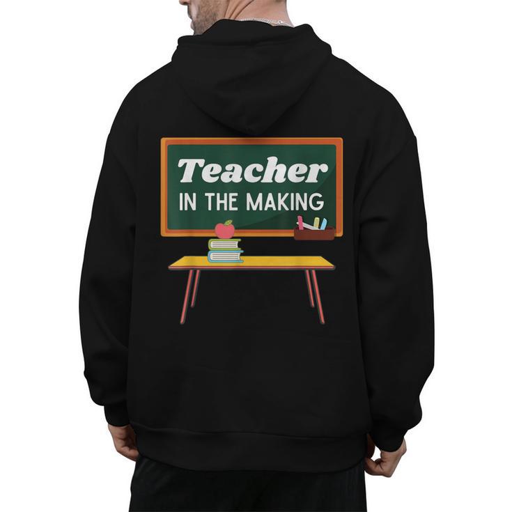 Teacher In The Making Future Teacher Kids Back To School Men's Hoodie Back Print