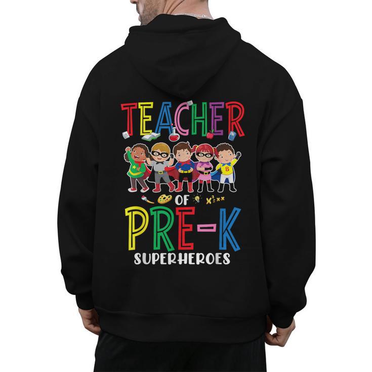 Teacher Of Pre K Superheroes Teacher New School Year Men Women Men's Hoodie Back Print