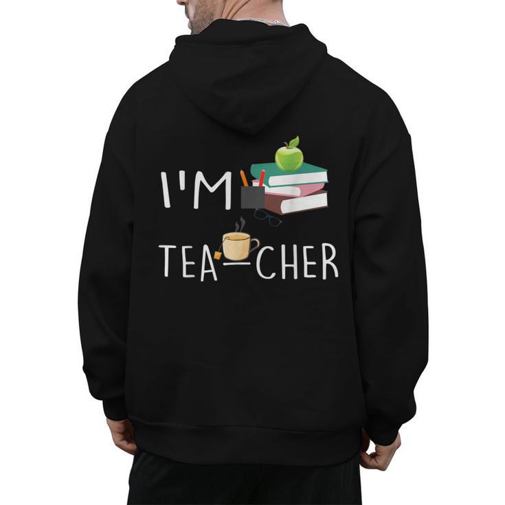 Teacher Puns I'm Tea-Cher Tea Lover Fun Teacher For Men Women Men's Hoodie Back Print, trending gift Teacher Puns I'm Tea-Cher Tea Lover Fun Teacher For Men Women Men's Hoodie Back Print, trending gift