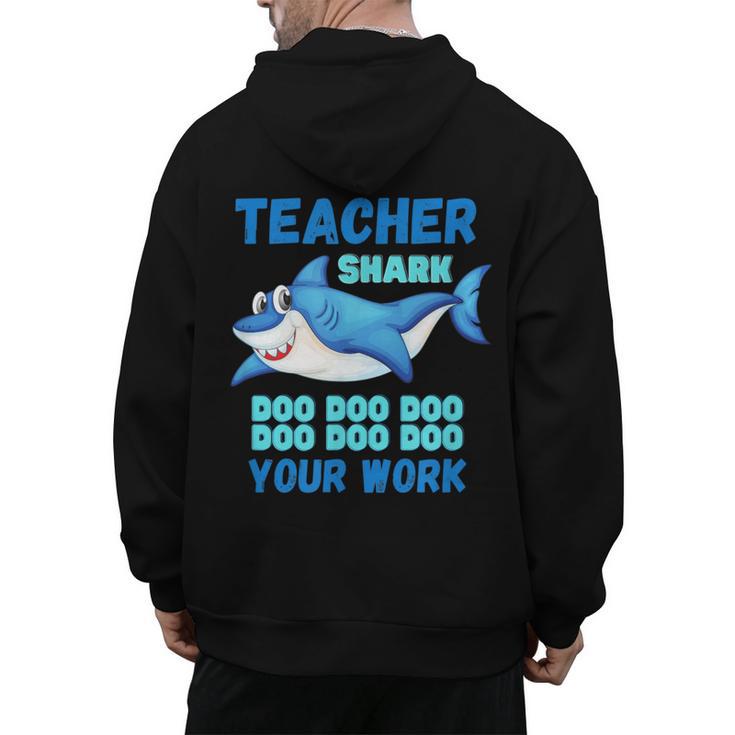 Teacher Shark Do Your Work Men's Hoodie Back Print