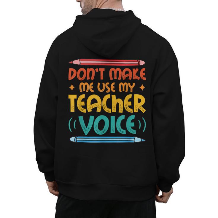 Teacher Voice Teacherlife Primary School Teacher Men's Hoodie Back Print