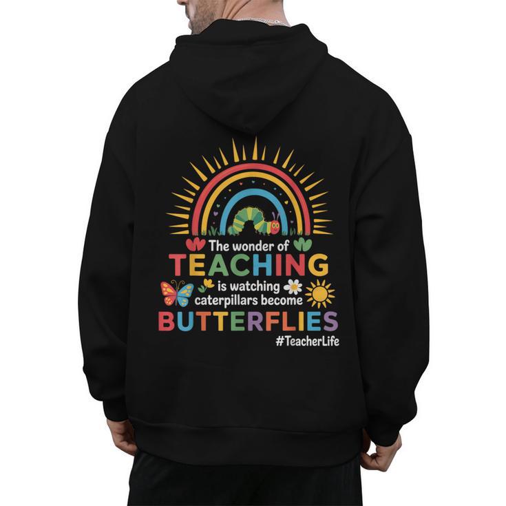 Teacher The Wonder Of Teaching Is Watching Caterpillar Men's Hoodie Back Print