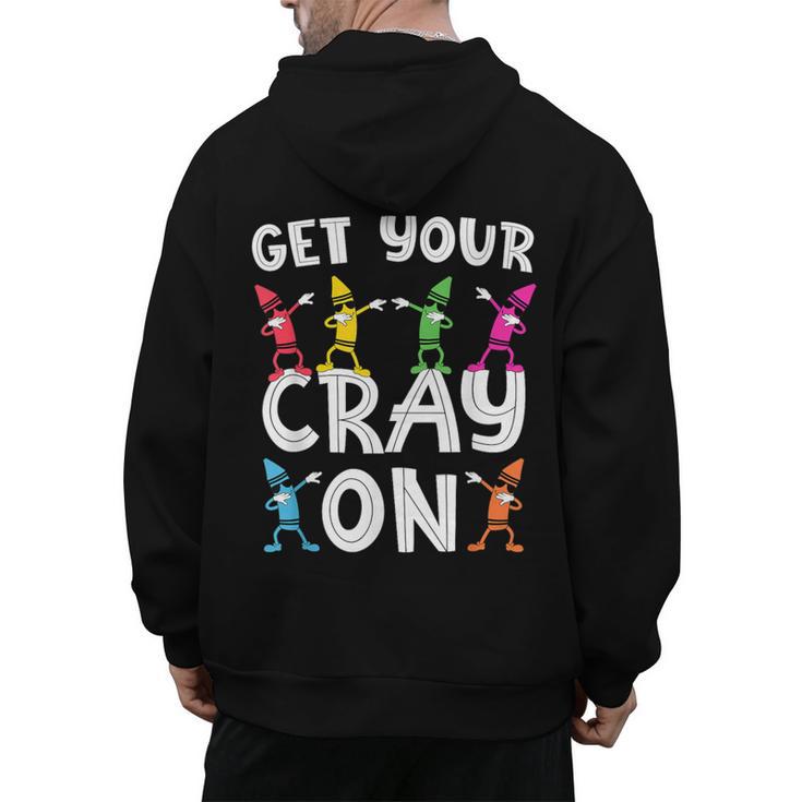 Teacher's Get Your Cray On Dabbing Crayons Men's Hoodie Back Print