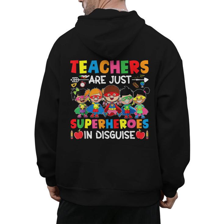 Teachers Are Just Superheroes In Disguise Back To School Men's Hoodie Back Print