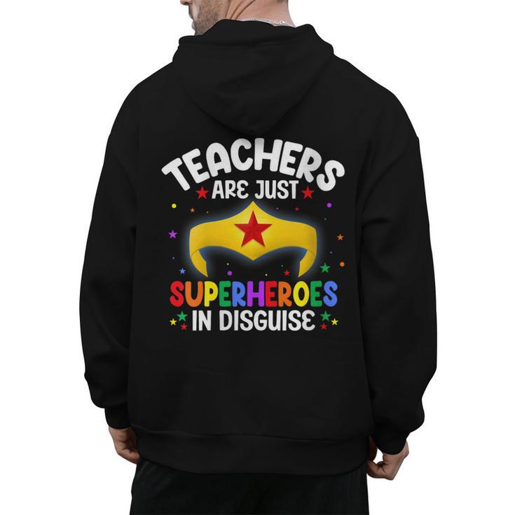 Teachers Are Just Superheroes In Disguise School Women Men Men's Hoodie Back Print