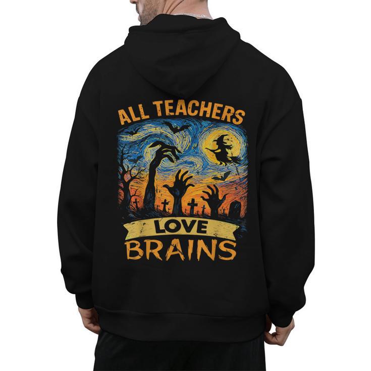 All Teachers Love Brains Shirt Teacher Halloween Tee Men's Hoodie Back Print