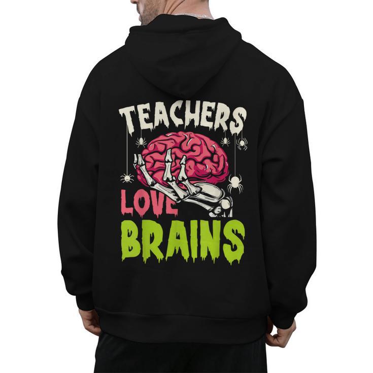 Teachers Love Brains Skeleton Halloween Teacher Funny Men's Hoodie Back Print