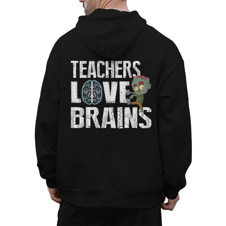 Teachers Love Brains Zombie Halloween Hilarious Men's Hoodie Back Print