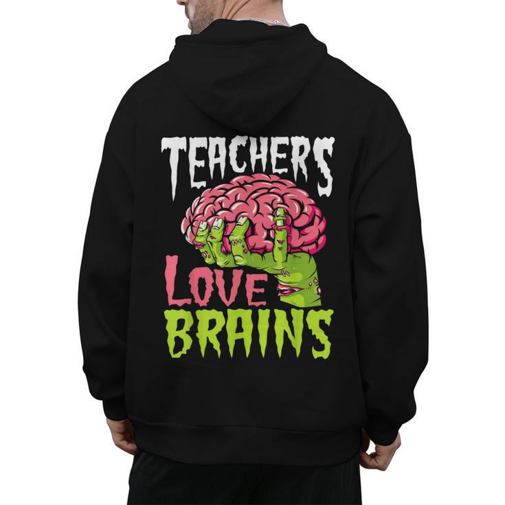 Teachers Love Brains Zombie Teacher Halloween Zombies Men's Hoodie Back Print