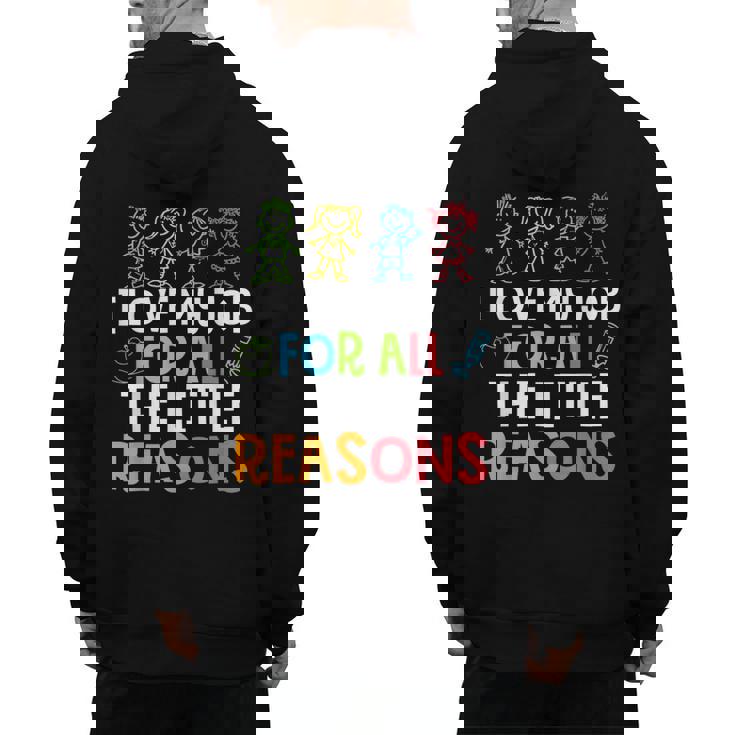 Teachers I Love My Job For All The Little Reasons Teacher Men&#x27;s Hoodie Back Print