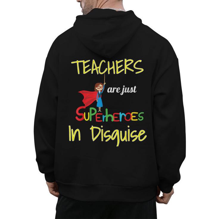 Teachers Are Superheroes First Day School T-Shirt Men's Hoodie Back Print