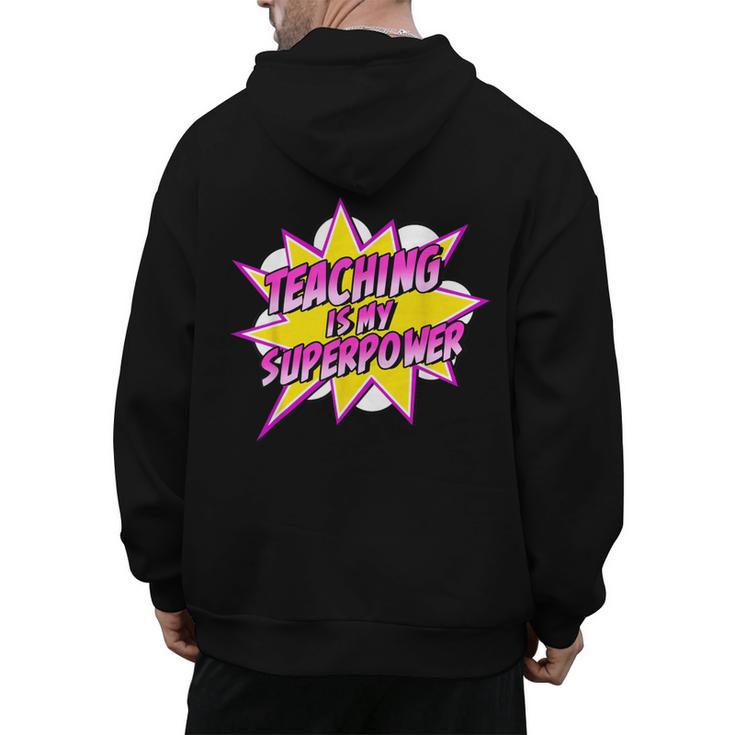 Teaching Is My Superpower Retro Comic Super Teacher Men's Hoodie Back Print