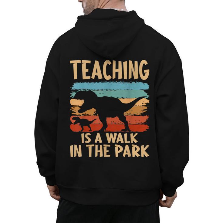Teaching Is a Walk In Park Dinosaur Teacher Men's Hoodie Back Print