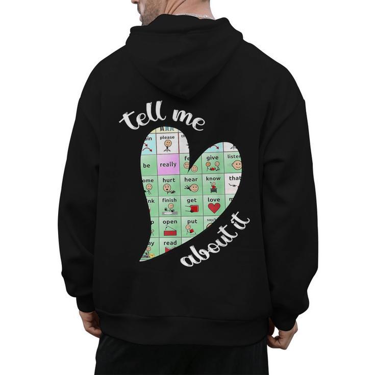 Tell Me About It Speech Pathology Aac Sped Teacher Men's Hoodie Back Print
