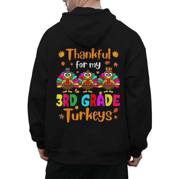 Thankful For My 3rd Grade Turkeys Thanksgiving Teacher Kids Men's Hoodie Back Print