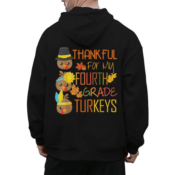 Thankful For My 4th Grade Turkey Thanksgiving Turkey Teacher Men's Hoodie Back Print
