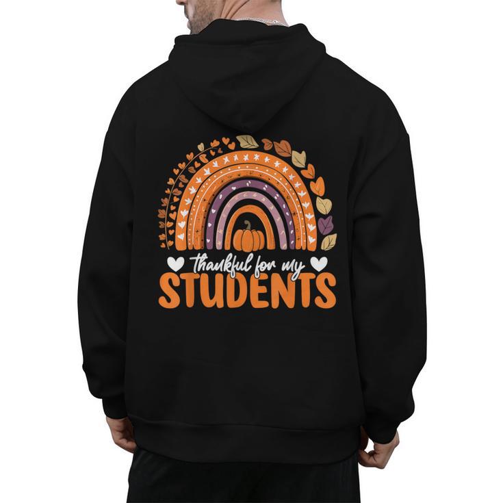 Thankful For My Students Teacher Thanksgiving School Fall Men's Hoodie Back Print