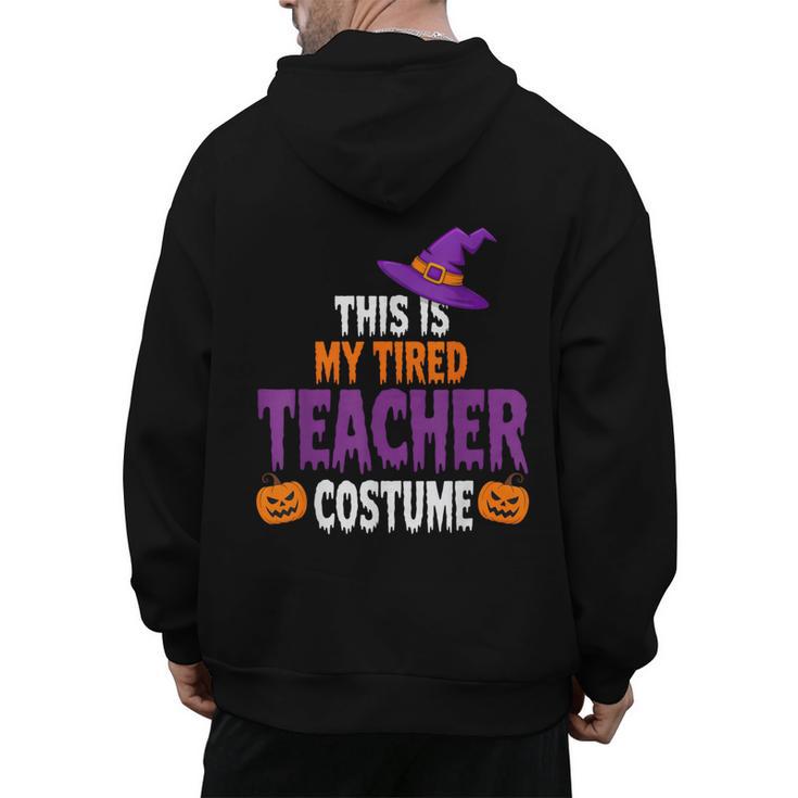 Tired Teacher Costume For Halloween Teachers Men's Hoodie Back Print