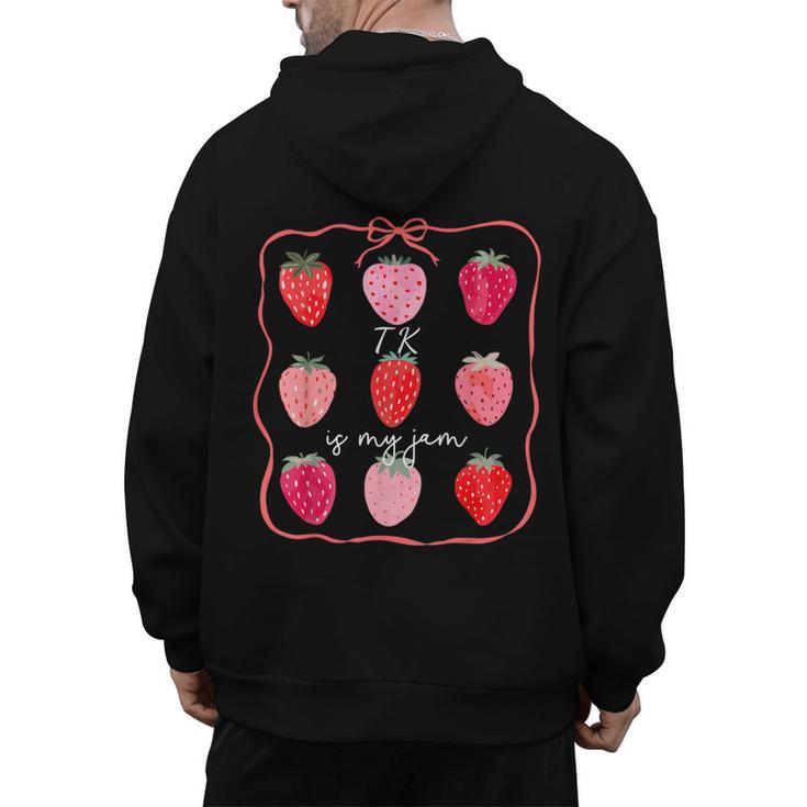 TK Is My Jam Transitional Kindergarten TK Teacher Strawberry Men's Hoodie Back Print
