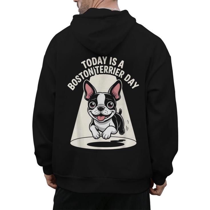 Today Is A Boston Terrier Day Cute Dog Lover Cartoon Men's Hoodie Back Print