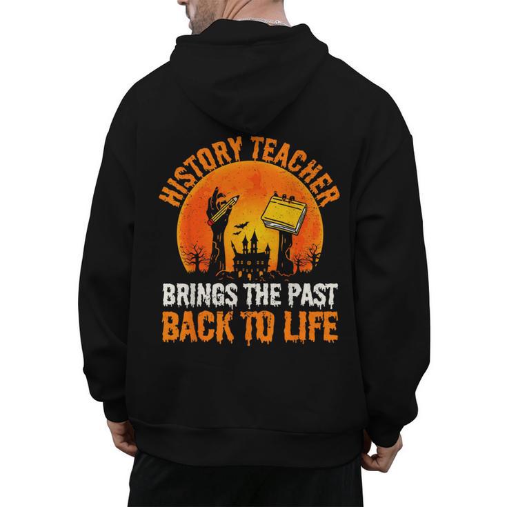 History Teacher Brings Past Back To Life Halloween Zombie Men's Hoodie Back Print