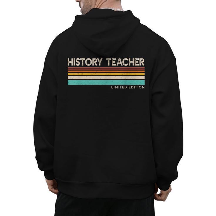 History Teacher Limited Edition Retro History Education Men's Hoodie Back Print