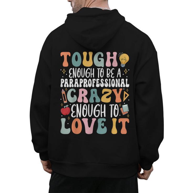 Tough Enough To Be a Paraprofessional Groovy Sped Teacher Men's Hoodie Back Print