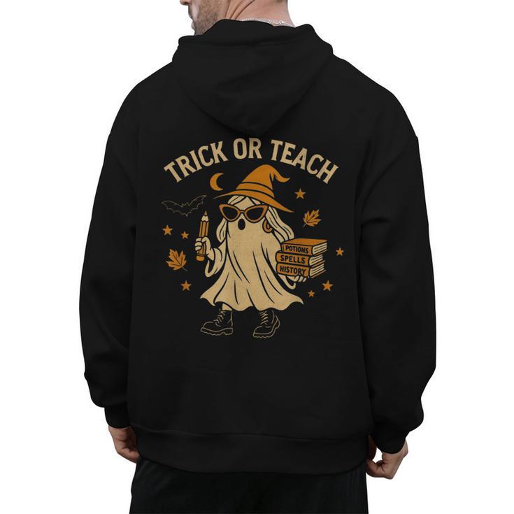 Trick Or Teach Halloween Teacher Men's Hoodie Back Print