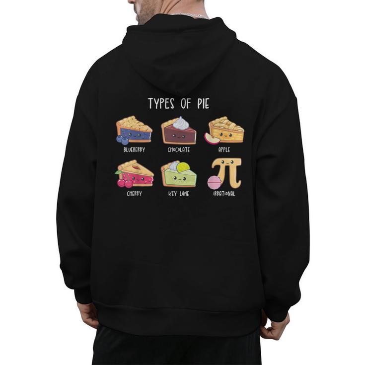 Types Of Pie Pi Day Math Teacher Geek 314 Math Pun Men's Hoodie Back Print