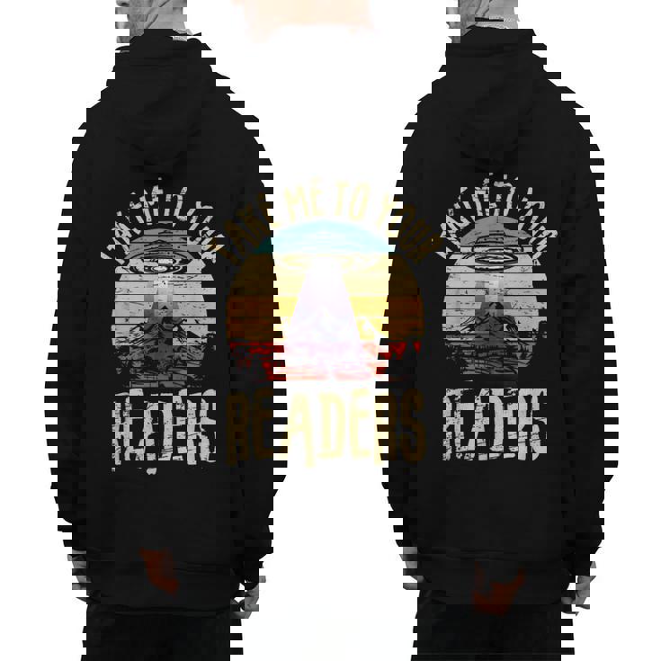 Vintage Take Me To Your Readers English Teacher Alien Space Men Women Men&#x27;s Hoodie Back Print