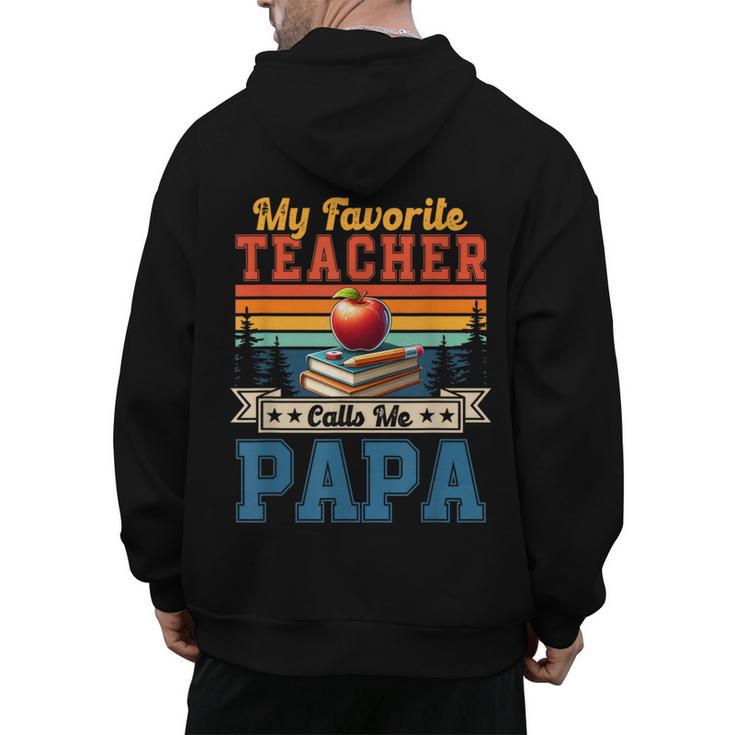 Vintage Retro My Favorite Teacher Calls Me Papa Father's Day Men's Hoodie Back Print