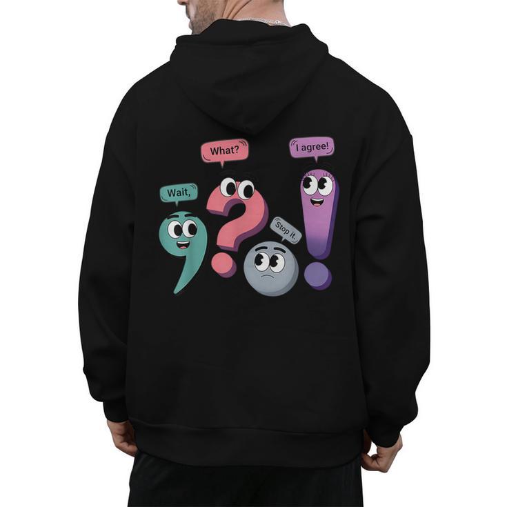 Wait What Stop It I Agree Grammar English Teacher Men's Hoodie Back Print