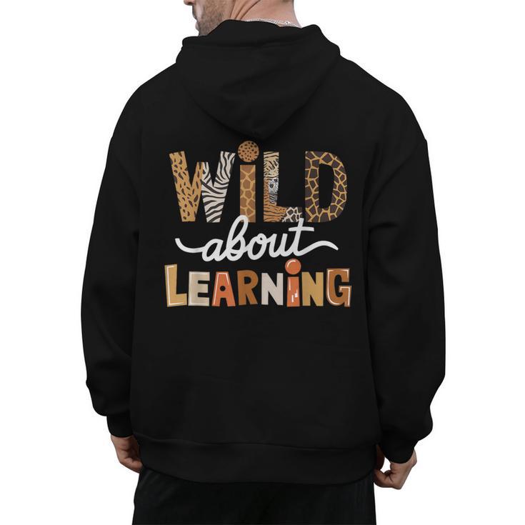 Wild About Learning Back To School First Day Teacher Student Men's Hoodie Back Print