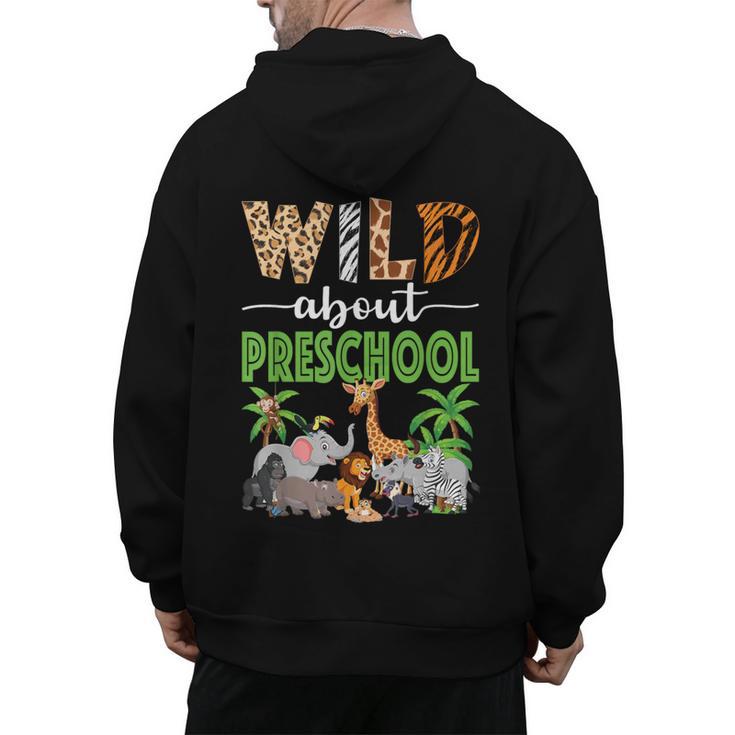 Wild About Preschool Teacher Student Preschool Zoo Safari Men's Hoodie Back Print