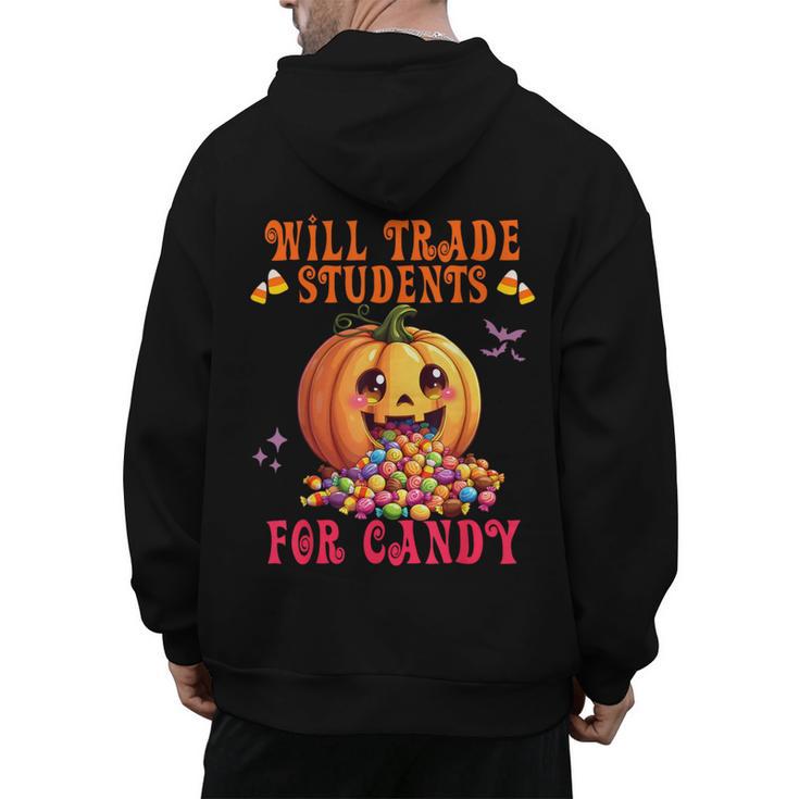 Will Trade Students For Candy Teacher Cute Halloween Pumpkin Men's Hoodie Back Print