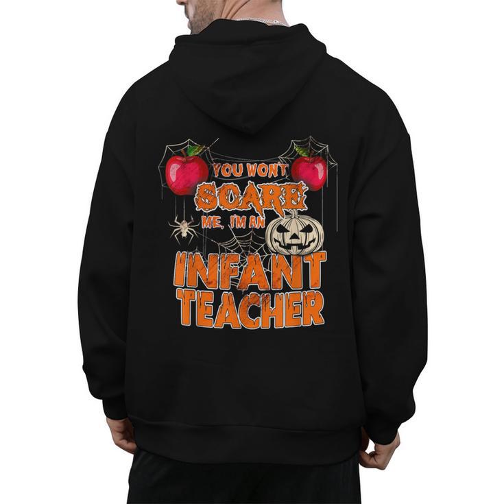 You Won't Scare Me I'm An Infant Teacher Men Women Men's Hoodie Back Print