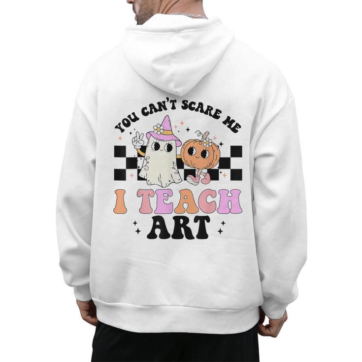 You Can't Scare Me I Teach Art Retro Teacher Ghost Halloween Men's Hoodie Back Print