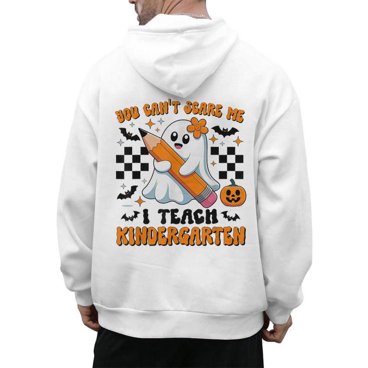 You Can't Scare Me I Teach Kindergarten Teacher Halloween Men's Hoodie Back Print