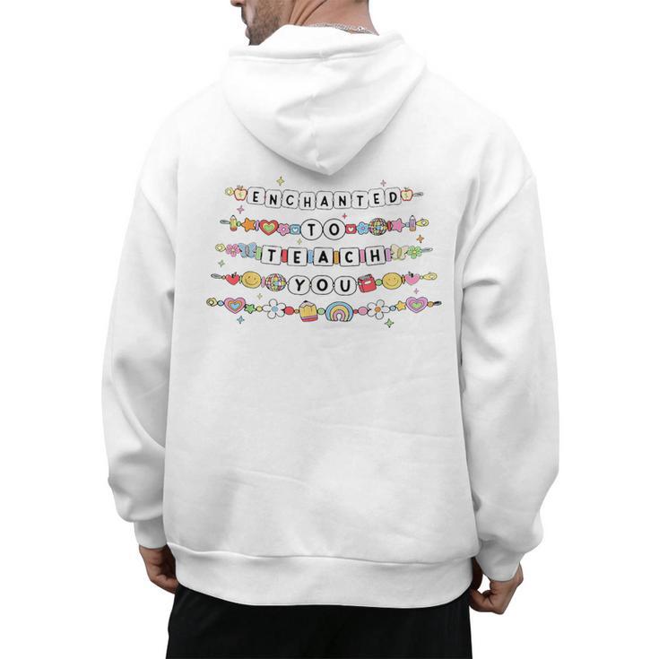 Enchanted To Teach You Friendship Bracelet Teacher Girl Kids Men's Hoodie Back Print