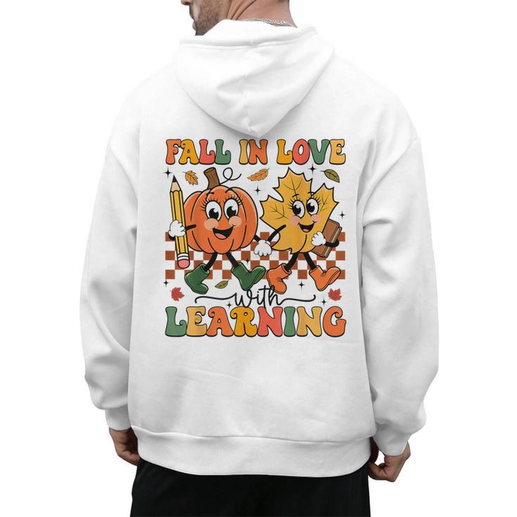 Fall In Love With Learning Thanksgiving Teacher Student Men's Hoodie Back Print