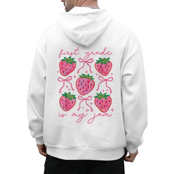 First Grade Is My Jam Strawberry First Grade Teacher Women Men's Hoodie Back Print