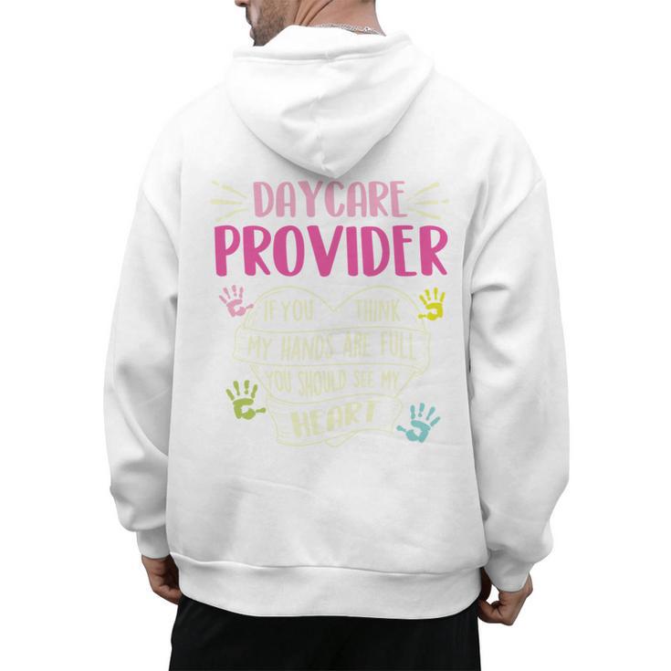 Full Heart Daycare Provider Nanny Au Pair Pre-K Teacher Men's Hoodie Back Print