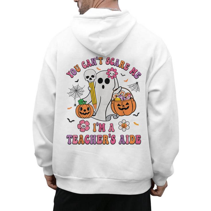Halloween You Can't Scare Me I'm A School Teacher's Aide Men's Hoodie Back Print