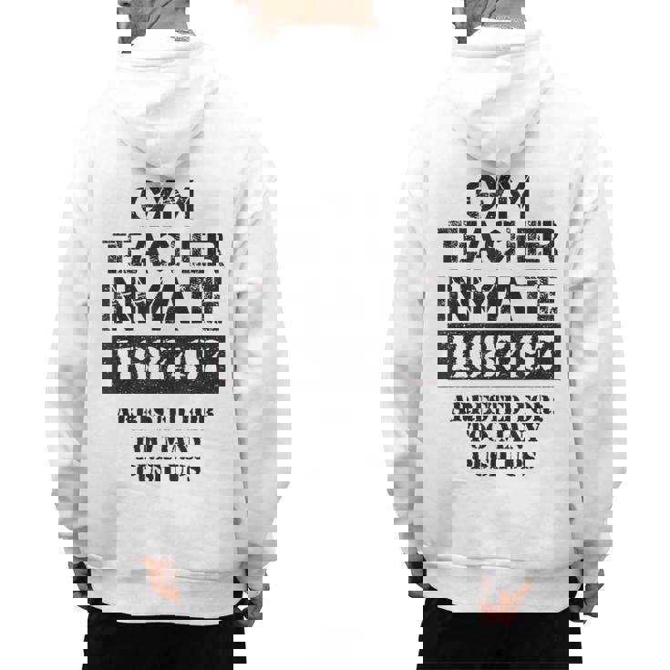 Halloween Gym Teacher Prisoner Costume Men&#x27;s Hoodie Back Print