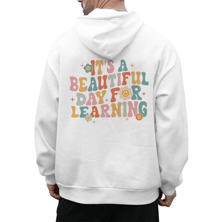 It's a Beautiful Day For Learning Teacher Students Men Women Men's Hoodie Back Print