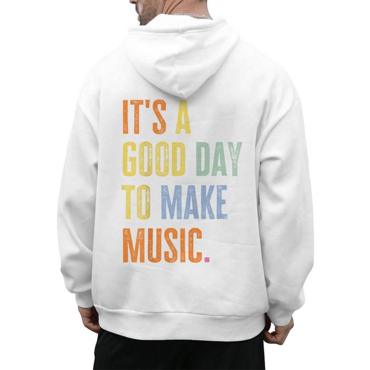 It's A Good Day To Make Music Music Lover Teacher Men's Hoodie Back Print
